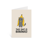 This shit is bananas | A6 greeting card