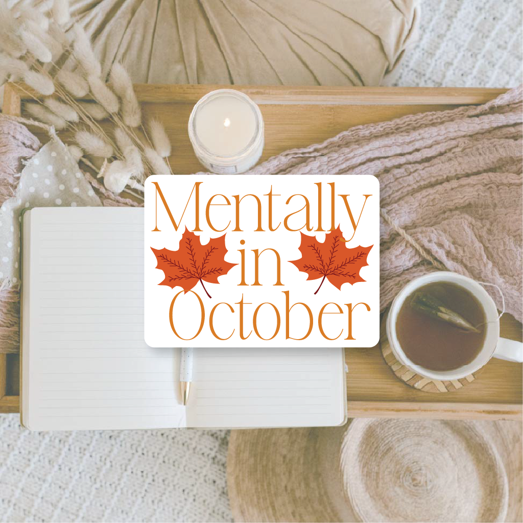 Mentally in October | Die cut sticker