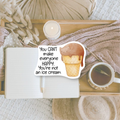 Not a ice cream  | Die cut sticker