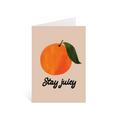 Stay juicy | A6 greeting card