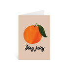 Stay juicy | A6 greeting card